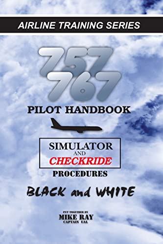 757/767 Pilot Handbook: Simulator and checkride procedures (Airlinr Training) von CREATESPACE
