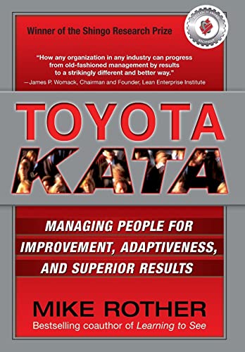 Toyota Kata: Managing People for Improvement, Adaptiveness and Superior Results (Economia e discipline aziendali) von McGraw-Hill Education