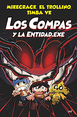 Compas 6. Los Compas y la Entidad.Exe (Universo Compas, Band 6)