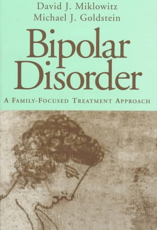 Bipolar Disorder: A Family-Focused Treatment Approach