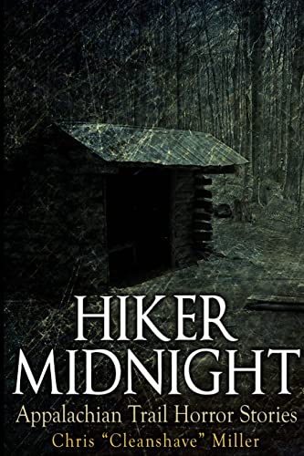Hiker Midnight: Appalachian Trail Horror Stories von lulu.com