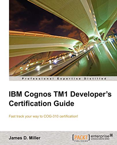 IBM Cognos Tm1 Developers Certification Guide von Packt Publishing