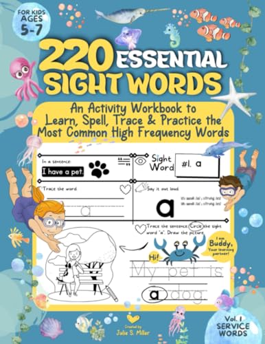 220 Essential Sight Words for Kids Ages 5-7: An Activity Workbook to Learn, Spell, Trace & Practice the Most Common High Frequency Words von Independently published
