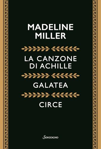 Cofanetto Miller: La canzone di Achille-Galatea-Circe (Romanzi) von Sonzogno