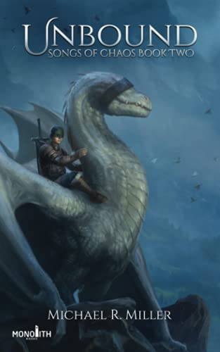 Unbound: A Dragon Rider Fantasy (Songs of Chaos, Band 2) von Portal Books