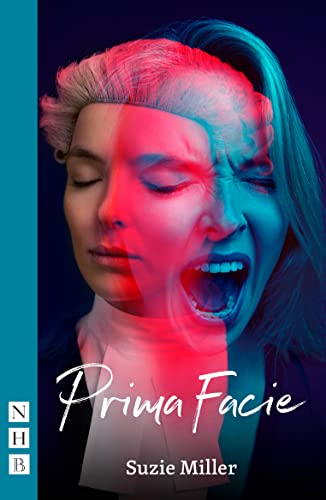 Prima Facie von Nick Hern Books