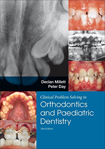 Clinical Problem Solving in Dentistry: Orthodontics and Paediatric Dentistry von Churchill Livingstone