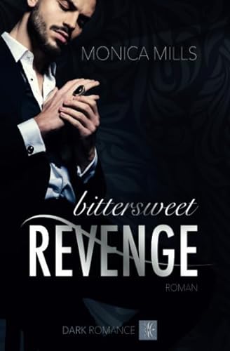 Bittersweet Revenge von Independently published