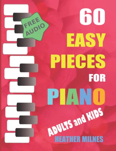 60 Easy Pieces for Piano: Popular classical, folk and Christmas tunes arranged for easy piano | Bumper Piano Songbook