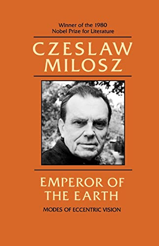 Emperor of the Earth: Modes of Eccentric Vision von University of California Press