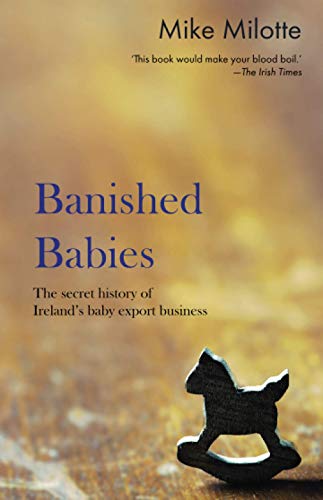 Banished Babies: The Secret History of Ireland's Baby Export Business (Updated and Expanded Edition) von New Island Books