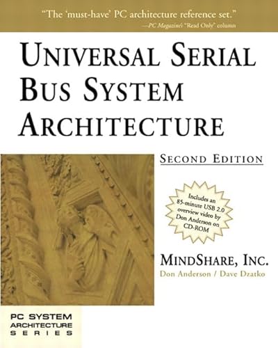 Universal Serial Bus System Architecture, 2nd Edition (PC System Architecture Series)