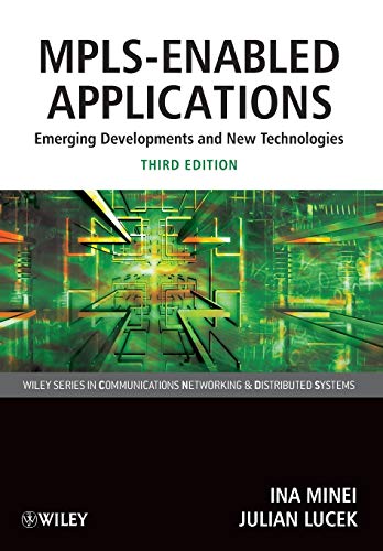 MPLS-Enabled Applications: Third Edition (Wiley Series in Communications Networking & Distributed Systems, Band 36) von Wiley