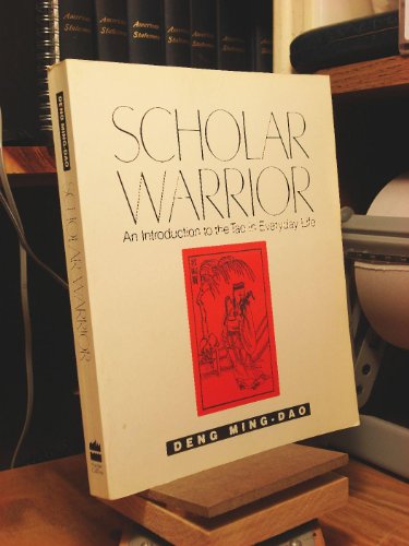 Scholar Warrior: An Introduction to the Tao in Everyday Life von HarperOne