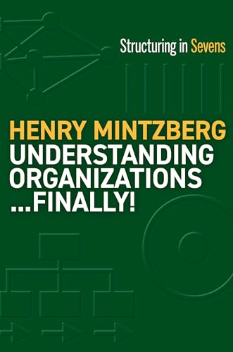 Understanding Organizations...Finally!: Structure in Sevens von Berrett-Koehler Publishers