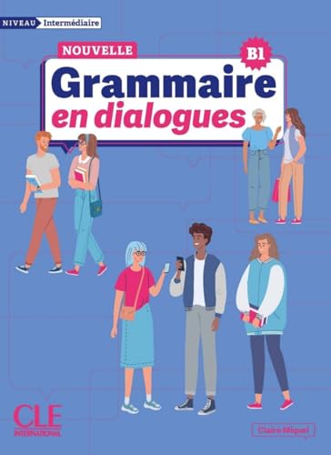 Nouvelle Grammaire en dialogues: Niveau intermédiaire B1. Livre avec corrigés et audio en ligne von Klett Sprachen GmbH