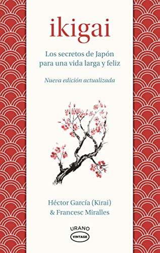 Ikigai: Los secretos de Japón para una vida larga y joven (Medicinas complementarias)