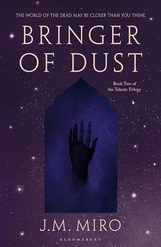 Bringer of Dust: The spellbinding second book in the internationally bestselling Talents Trilogy (The Talents Trilogy) von Bloomsbury