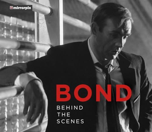 Bond: Behind The Scenes