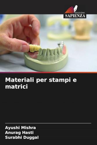 Materiali per stampi e matrici: DE von Edizioni Sapienza