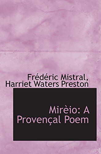 Mirèio: A Provençal Poem von BiblioBazaar