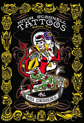 Mitch O'Connell Tattoos Volume Two: 251 Designs, Bigger and Better! von Last Gasp