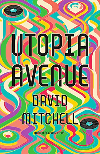 Utopia Avenue: The Number One Sunday Times Bestseller von Sceptre
