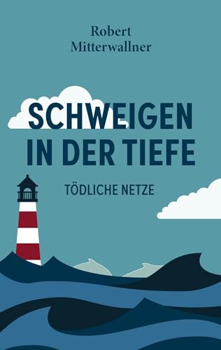 Schweigen in der Tiefe: Tödliche Netze