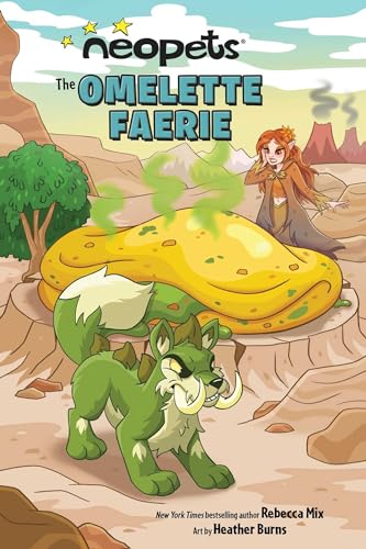 Neopets: The Omelette Faerie (Volume 1)