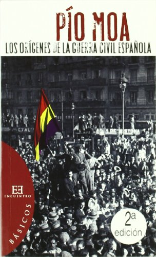 Los orígenes de la guerra civil española (Básicos, Band 1)