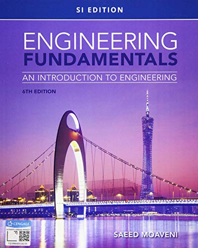 Engineering Fundamentals: An Introduction to Engineering, SI Edition von Cengage Learning, Inc