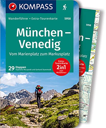 KOMPASS Wanderführer München, Venedig, Vom Marienplatz zum Markusplatz, 29 Etappen mit Extra-Tourenkarte: GPS-Daten zum Download von Kompass