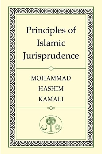 Principles of Islamic Jurisprudence von Islamic Texts Society
