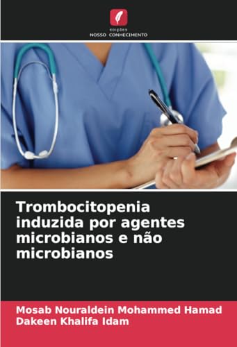 Trombocitopenia induzida por agentes microbianos e não microbianos: DE von Edições Nosso Conhecimento