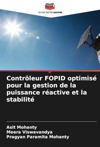 Contrôleur FOPID optimisé pour la gestion de la puissance réactive et la stabilité von Editions Notre Savoir