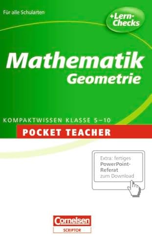 Pocket Teacher - Sekundarstufe I: Mathematik: Geometrie von Cornelsen Verlag Scriptor