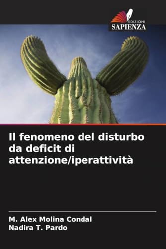 Il fenomeno del disturbo da deficit di attenzione/iperattività von Edizioni Sapienza