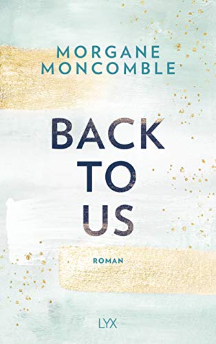 Back To Us: Roman von LYX