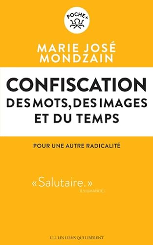 Confiscation: Des mots, des images et du temps