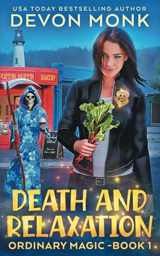 Death and Relaxation (Ordinary Magic, Band 1) von Odd House Press