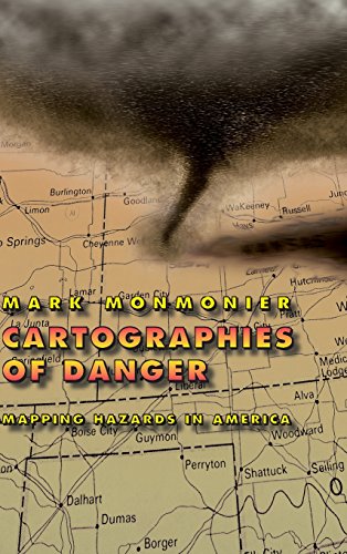 Cartographies of Danger: Mapping Hazards in America (Emersion: Emergent Village resources for communities of faith) von University of Chicago Press