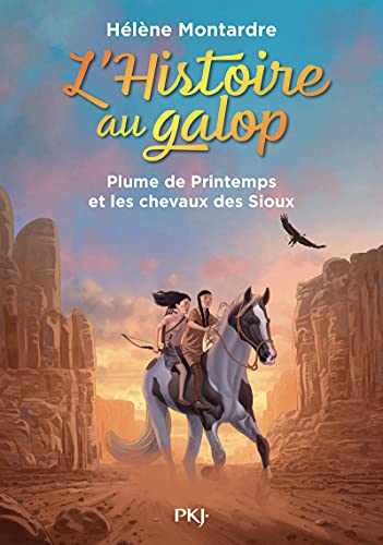 L'Histoire au galop - tome 3 Plume de Printemps et les chevaux des Sioux (3) von POCKET JEUNESSE