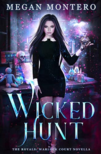Wicked Hunt (The Royals: Warlock Court)