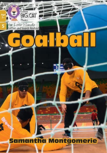 Goalball: Phase 5 Set 4 (Big Cat Phonics for Little Wandle Letters and Sounds Revised – Age 7+) von Collins