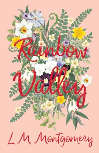 Rainbow Valley (Anne of Green Gables) von Read Books