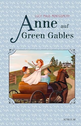 Anne auf Green Gables von Atrium Kinderbuch