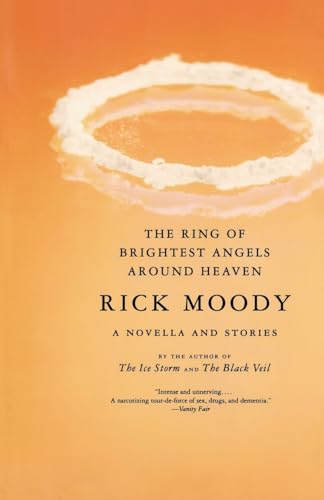 The Ring of Brightest Angels Around Heaven: A Novella and Stories von Back Bay Books
