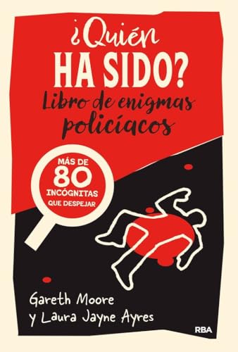 ¿Quién ha sido?: Enigmas policíacos para resolver (Práctica) von RBA Libros