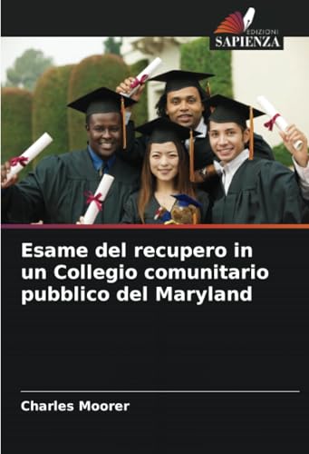 Esame del recupero in un Collegio comunitario pubblico del Maryland von Edizioni Sapienza