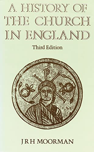 A History of the Church in England: Third Edition von Morehouse Publishing